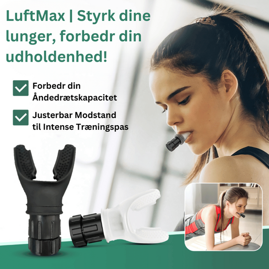 LuftMax | Styrk dine lunger, forbedr din udholdenhed!